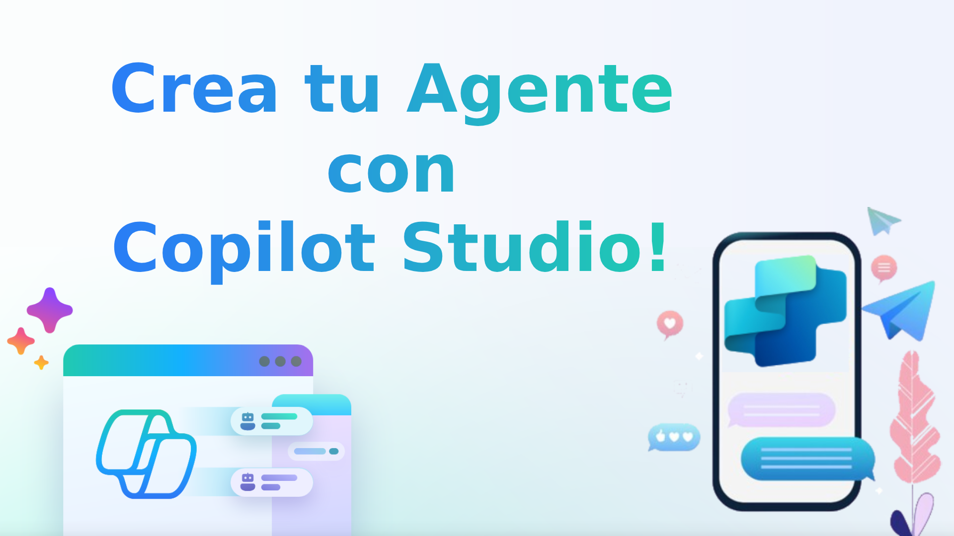 Crea tu propio agente con Copilot Studio en pocos minutos