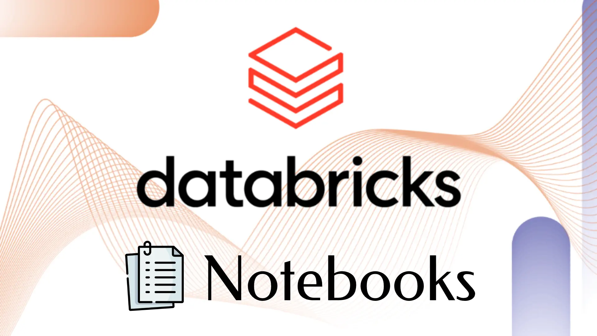 Guía Completa de Databricks: Instalación, Configuración de Clústeres y Notebooks