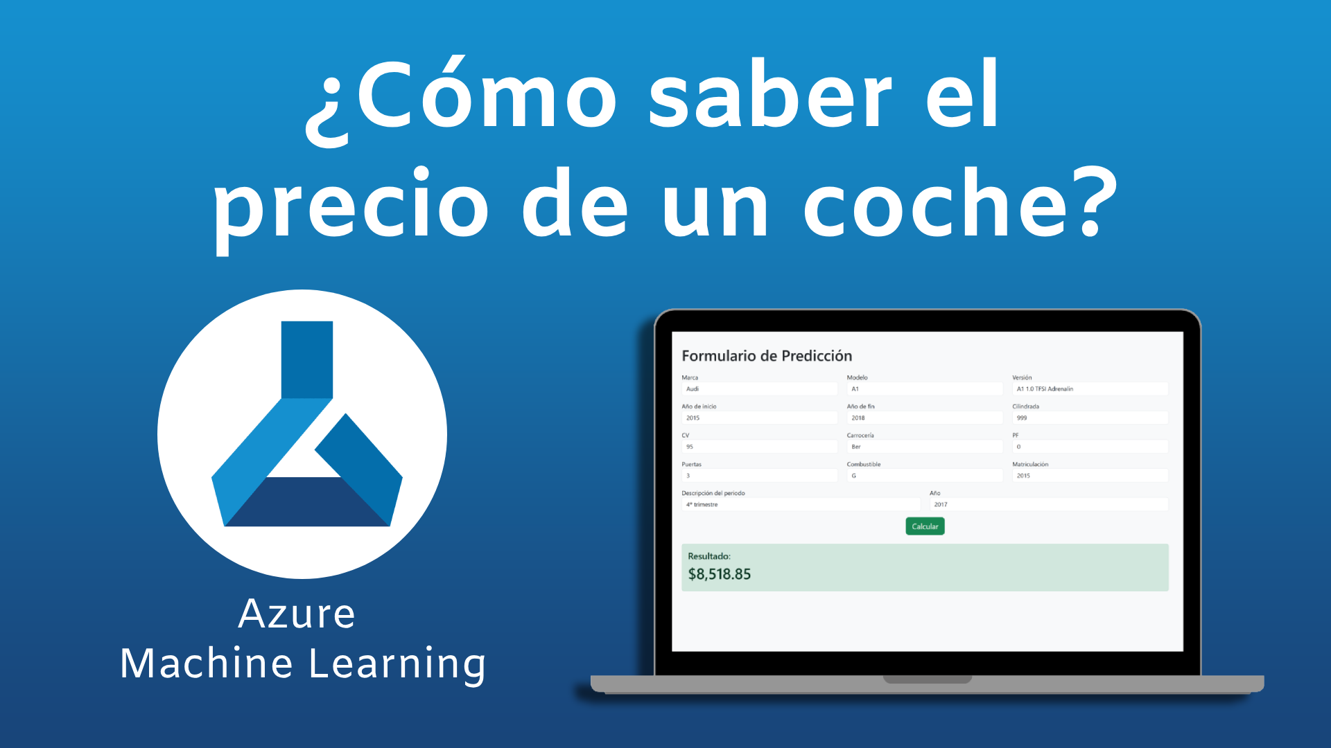 Implementación: ¿Cómo saber el precio de un coche?, con Azure Machine Learning